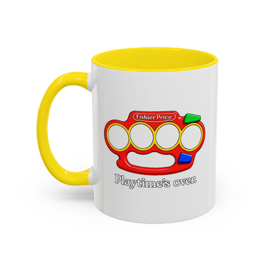 Playtime's Over Coffee Mug
