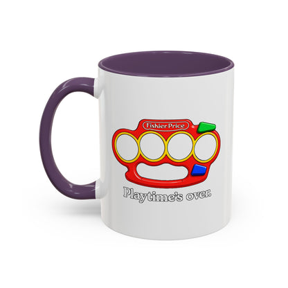Playtime's Over Coffee Mug