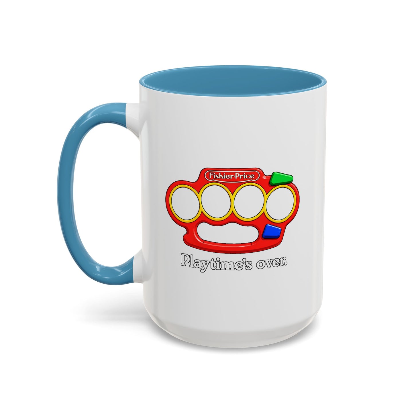 Playtime's Over Coffee Mug