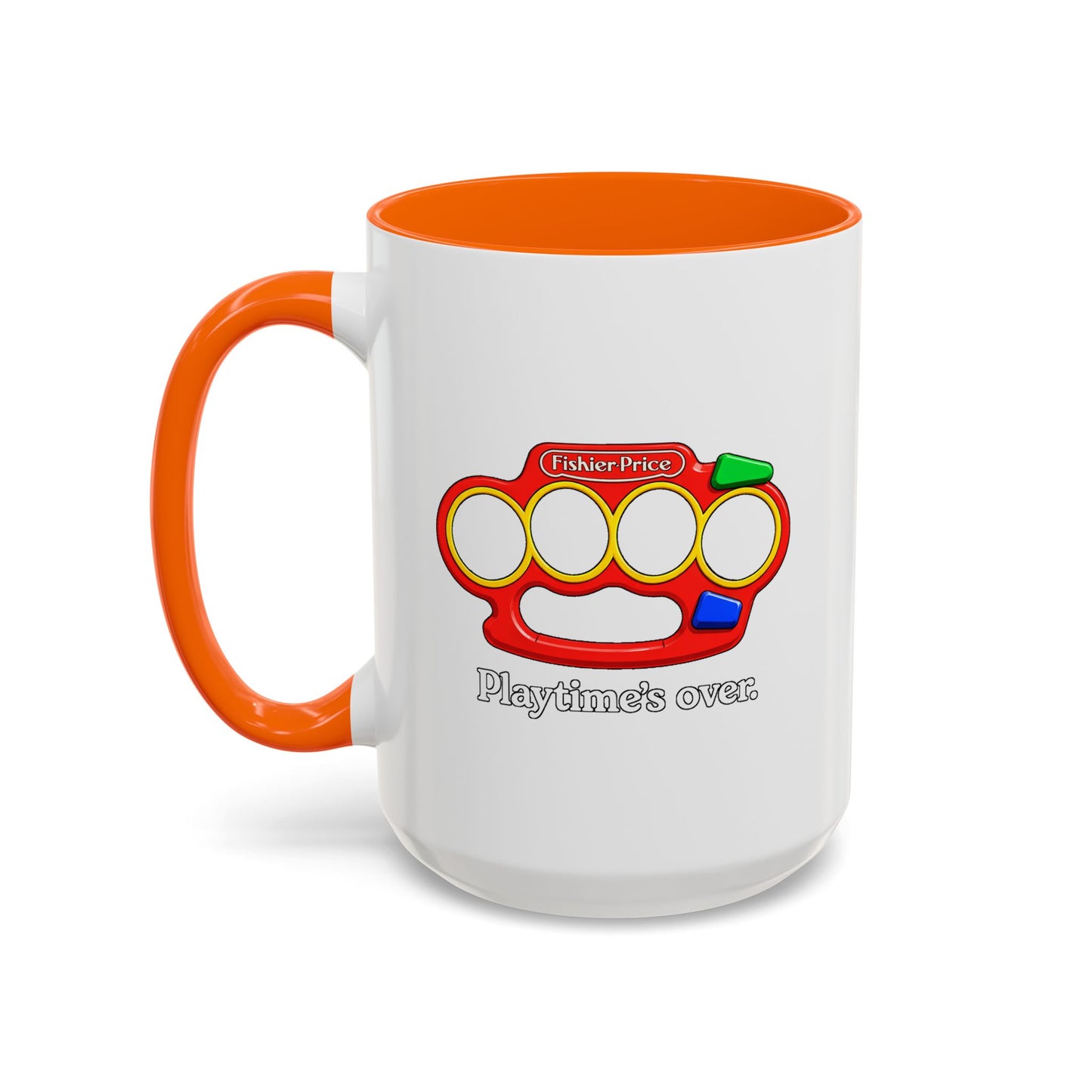 Playtime's Over Coffee Mug