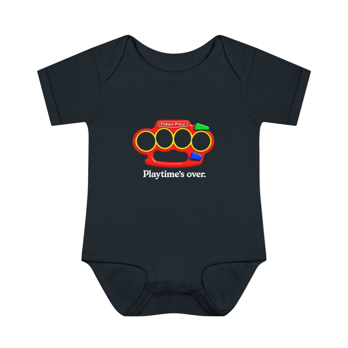 Playtime's Over - Baby Onesie