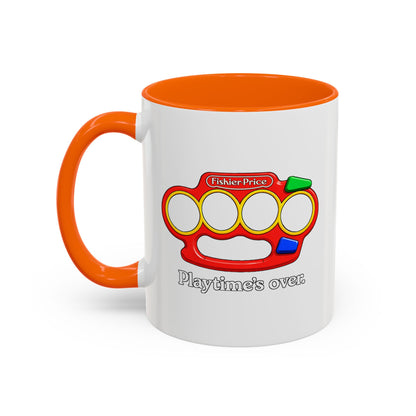 Playtime's Over Coffee Mug