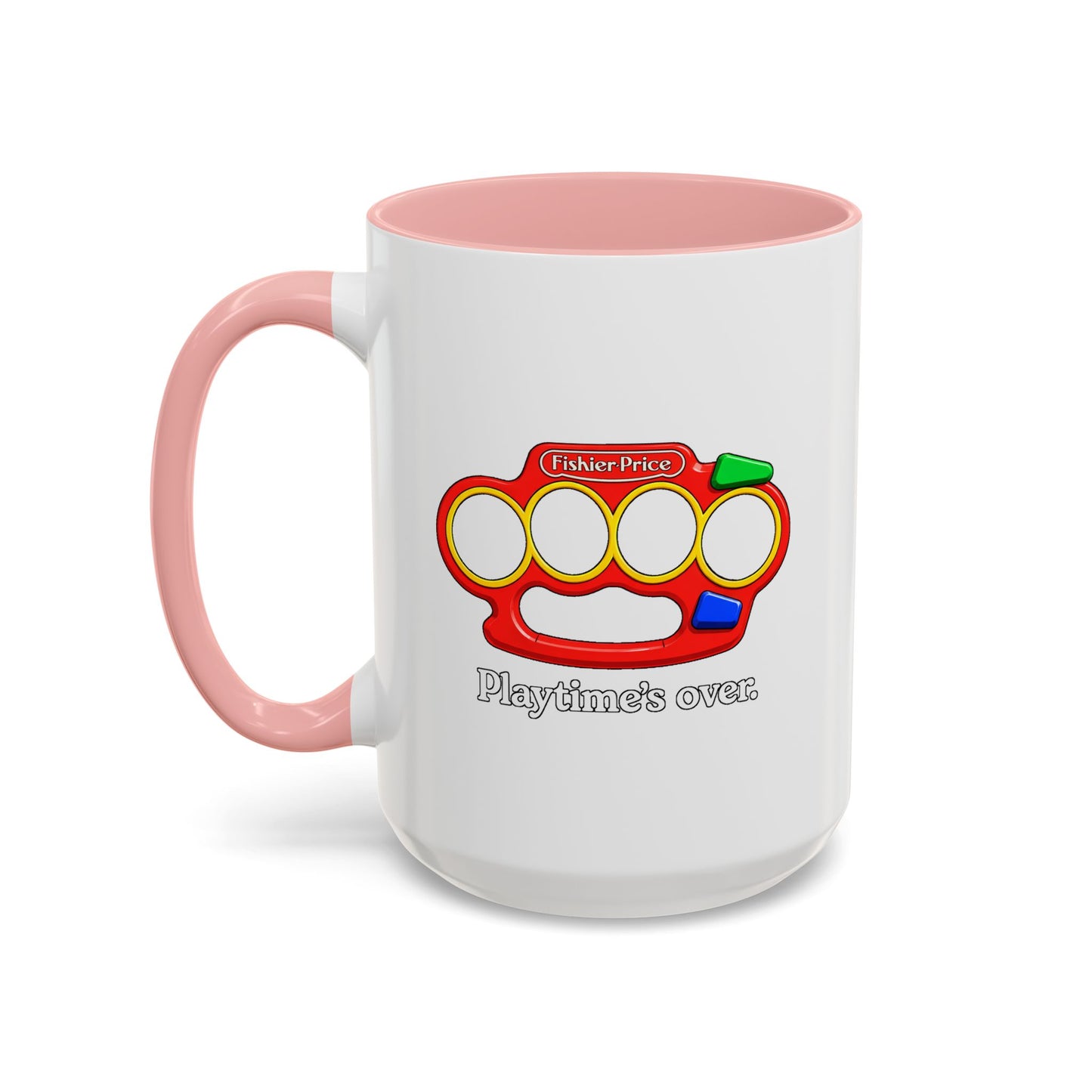 Playtime's Over Coffee Mug