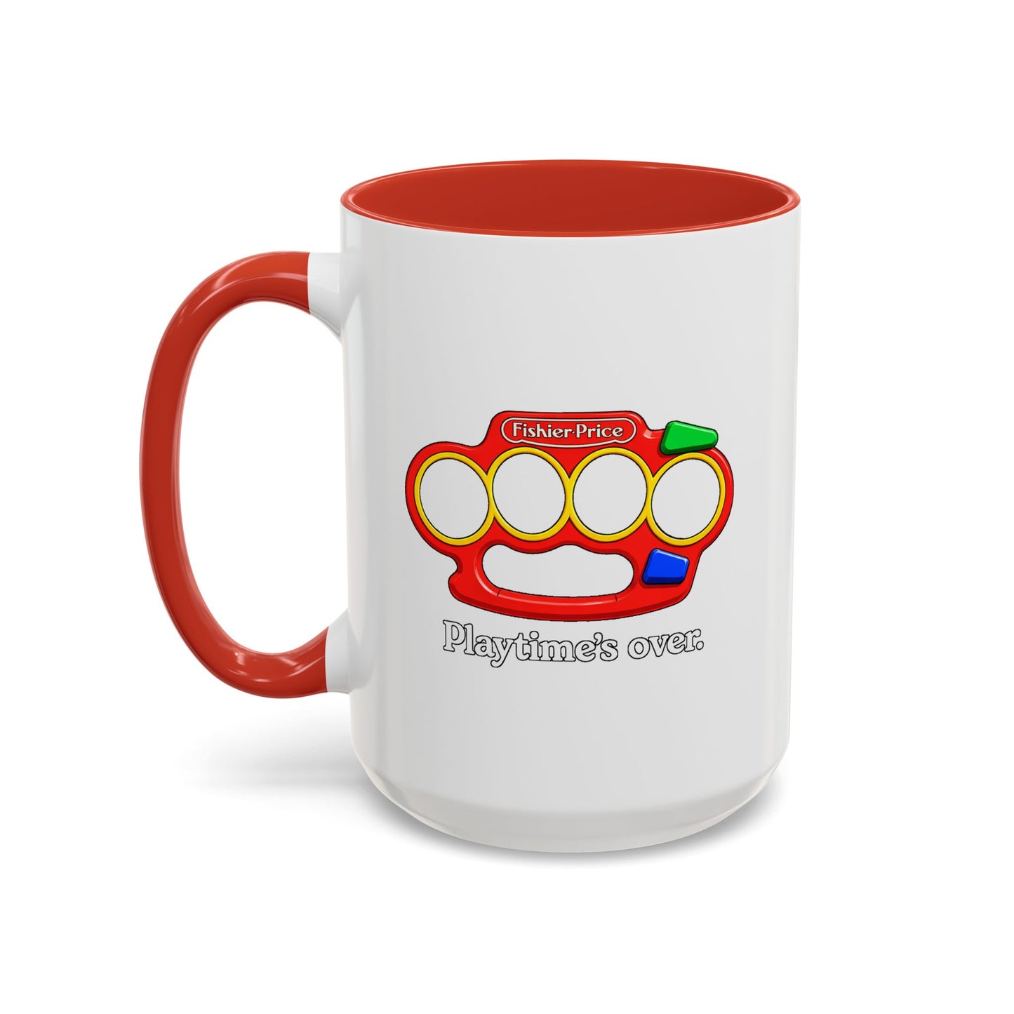 Playtime's Over Coffee Mug