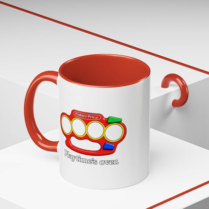 Playtime's Over Coffee Mug