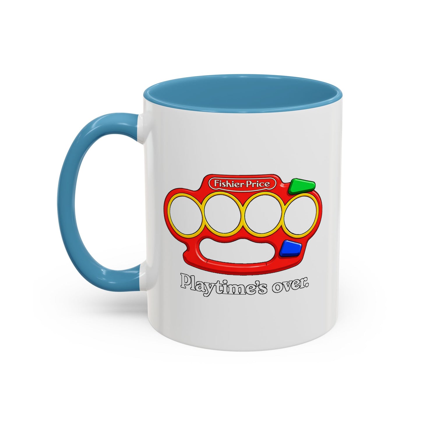 Playtime's Over Coffee Mug