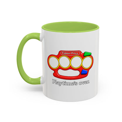 Playtime's Over Coffee Mug